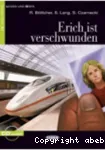 Erich ist verschwunden