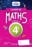 Mathématiques 4° / Cycle 4 / Mission Ingigo / Cahier / Hachette / 2017