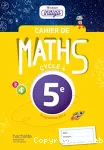 Mathématiques 5° / Cycle 4 / Mission Ingigo / Cahier / Hachette / 2017