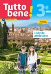 Italien 3°/ Cycle 4 / Tutto Bene! /LV 2/ A2/ livre du professeur/ Hachette / 2017