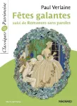 Fêtes galantes ; suivi de Romances sans paroles