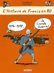 1914-1918, la Grande guerre !