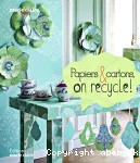 Papiers et cartons, on recycle!