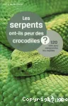 Les serpents ont-ils peur des crocodiles ?