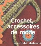 Crochet, accessoires de mode