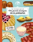 Mes grands classiques de la pâtisserie