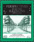 Perspectives et autres illusions optiques