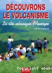 Le volcanisme : les sites volcaniques d'Auvergne