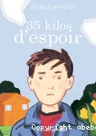 35 kilos d'espoir