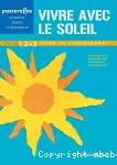 Vivre avec le soleil