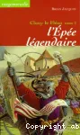 Cluny le Fléau. Tome 2 : L'Epée légendaire