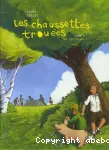 Les chaussettes trouées: T.2 les parisiens