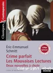 Crime parfait/Les Mauvaises Lectures