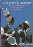 La musique sud-américaine : rythmes et danses d'un continent
