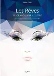 Le grand livre des rêves illustré