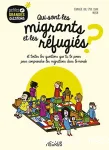 Qui sont les migrants et les réfugiés ?