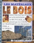 Les matériaux : le bois