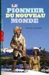 Le pionnier du nouveau monde