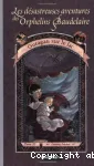 Les désastreuses aventures des orphelins Baudelaire. Tome 3, Ouragan sur le lac