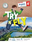 Anglais 4e / Cycle 4 /Try N'Fly / A2- B1 / Hachette / 2022