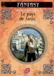 Le premier signe / tome 3 : Le pays de Jaroz