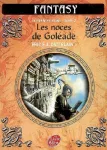 Le premier signe / tome 2 : Les noces de Goléade
