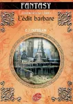 Le premier signe / tome 1 : L'édit barbare