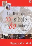 Le Tour du XXe Siècle en 80 timbres