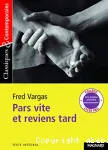 Pars vite et reviens tard