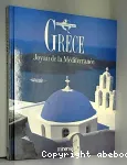 Grèce, joyau de la Méditerranée