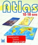 Atlas : géographie - histoire - éducation civique (collège-lycée)