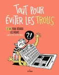 Tout pour éviter les trolls