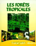 Les forêts tropicales