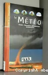 La Météo - Climats. Phénomènes atmosphériques. Environnement