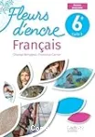 Français livre unique 6° / Fleurs d'encre / Hachette 2025
