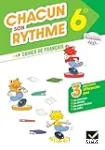 Français 6° / cycle 3 / Chacun son rythme / Cahier de français/ Hatier / 2025