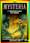 Mysteria : L'incendiaire de Rome