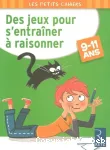 Des jeux pour s'entrainer à raisonner 9-11 ans