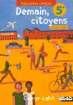 Education civique 5e / Demain, citoyens / Nathan / 2005 / Programme 1997