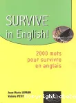 Survive in English ! 2000 mots pour survivre en anglais