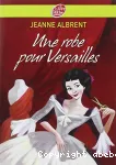 Une robe pour Versailles