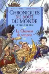 Chroniques du bout du monde / Le cycle de Spic / tome 2 : Le Chasseur de tempête