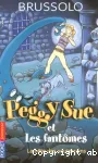 Peggy Sue et les fantômes: la Bête des souterrains - Tome 6