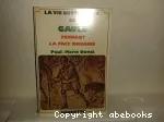 La vie quotidienne en Gaule pendant la paix romaine