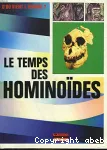 Le temps des hominoïdes