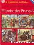 Histoire des Français / La vie privee des hommes