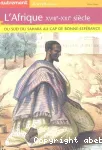 L'Afrique : XVIIIe-XXIe siècle, du sud Sahara au cap de Bonne Espérance