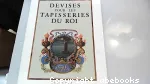 Devises pour les tapisseries du roi