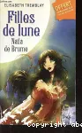 Filles de lune T.1 : Naïla de Brume