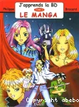 Le Manga : J'apprends la BD (tome 3)